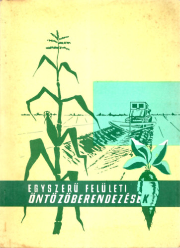 Egyszer� fel�leti �nt�z�berendez�sek