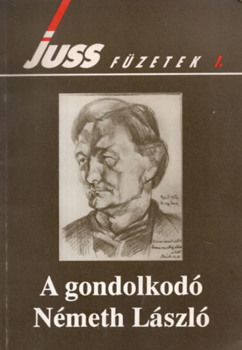 A gondolkod� N�meth L�szl� ( JUSS f�zetek 1. )