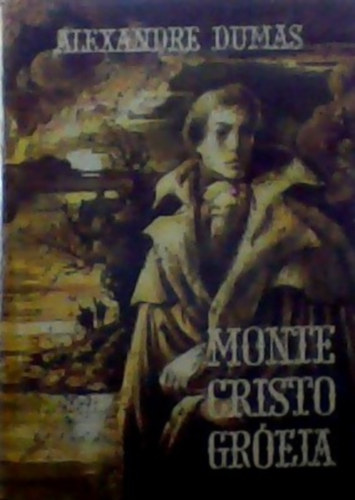 Monte-Cristo Grfja I-III