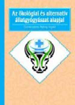 Az kolgiai s alternatv llatgygyszat alapjai