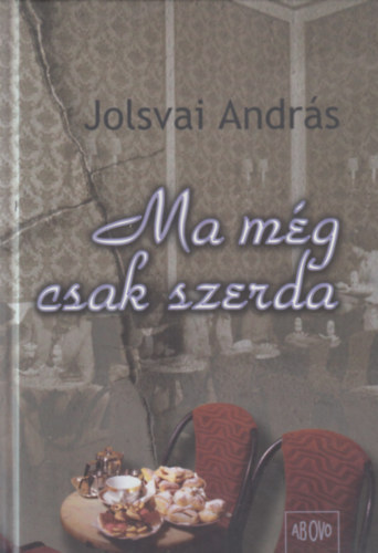 Jolsvai Andr�s - Ma m�g csak szerda (dedik�lt)