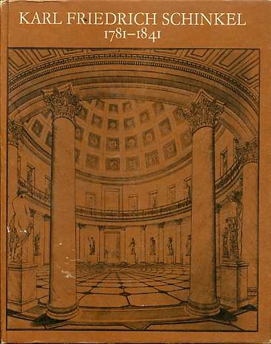 Karl Friedrich Schinkel 1781-1841