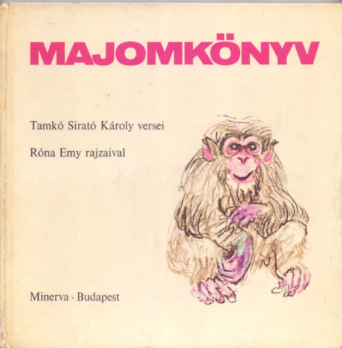 Majomknyv - Rna Emy rajzaival