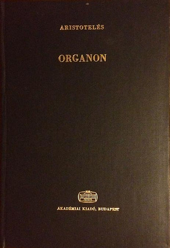Organon   I. Kat�gori�k-Herm�neutika-Els� analitika