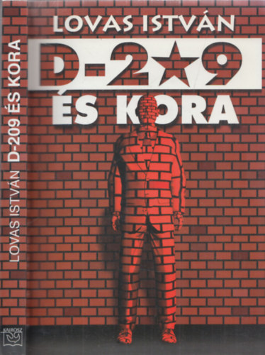 D-209 �s kora (Dedik�lt)