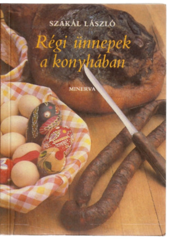 R�gi �nnepek a konyh�ban