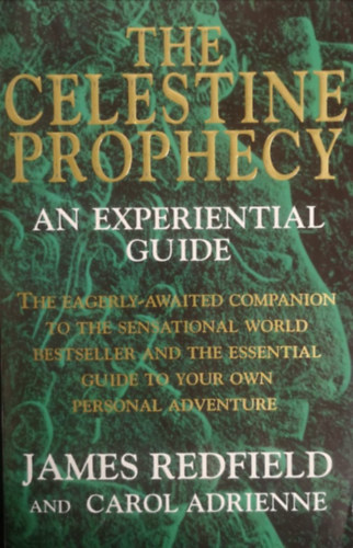 James Redfield - The Celestine Prophecy - An Experiential Guide