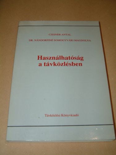 Haszn�lhat�s�g a t�vk�zl�sben