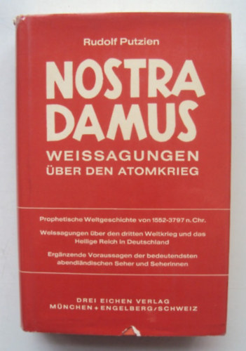 Nostradamus - Weissagungen ber den Atomkrieg ("Jslatok az atomhborrl" nmet nyelven)