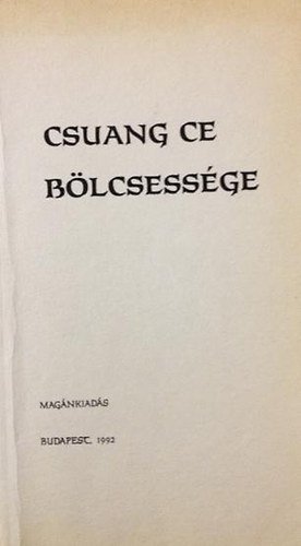 Csuang-Ce blcsessge - A Tao knyve