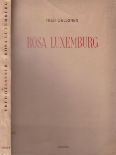 Rosa Luxemburg (kritikai �letrajzv�zlat)