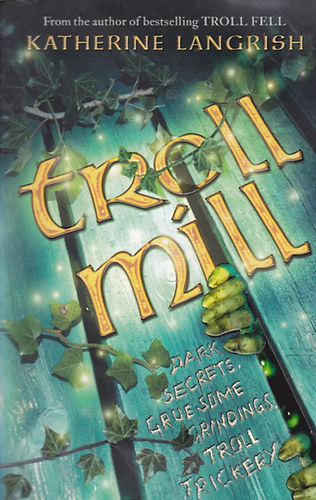 Katherine Langrish - Troll Mill