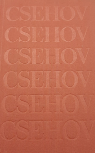 Anton Pavlovics Csehov - A 6-os szm krterem (Elbeszlsek s kisregnyek 1892-1895)