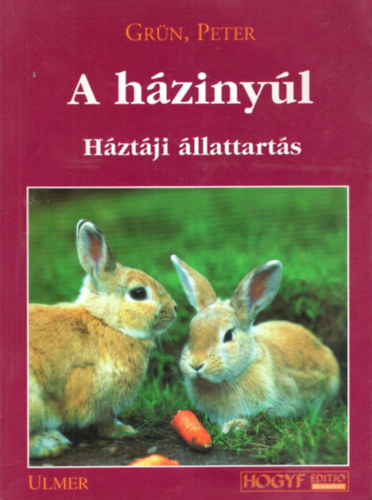 A h�ziny�l - H�zt�ji �llattart�s