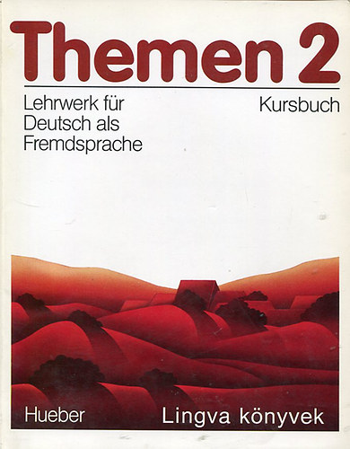 Themen neu 2 Kursbuch - Lehrwerk f�r Deutsch als Fremdsprache