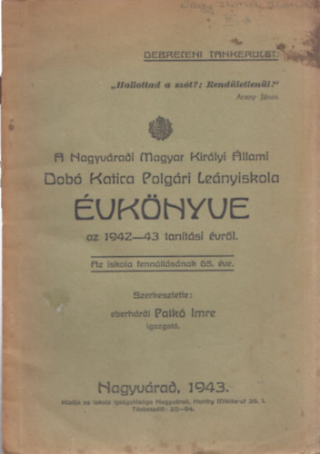 A Nagyvradi Magyar Kirlyi llami Dob Katica Polgri Lenyiskola vknyve az 1942-43 tantsi vrl