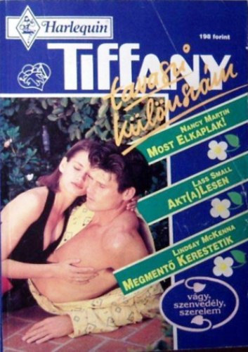 Tiffany 1994/2. - Most elkaplak!, Akt(a)Lesen, Megment kerestetik