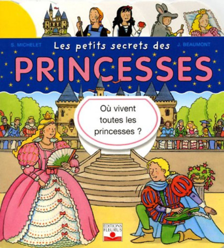 S. Michelet - Les petits secrets des Princesses