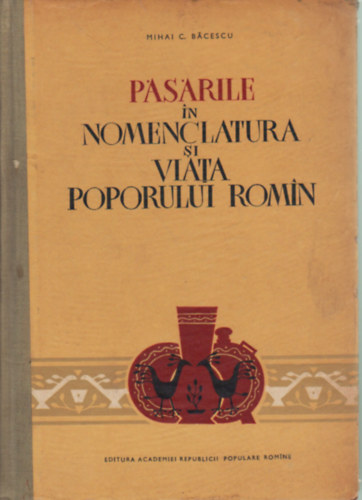 Pasarile in nomenclatura si viata poprului romin