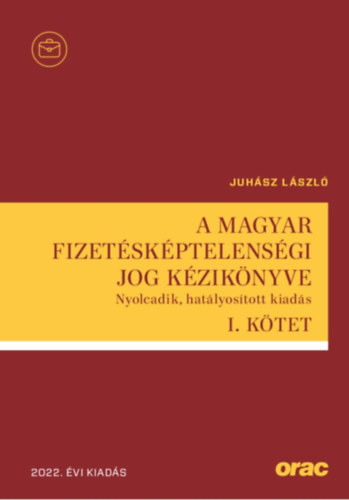 A magyar fizetskptelensgi jog kziknyve I-II.