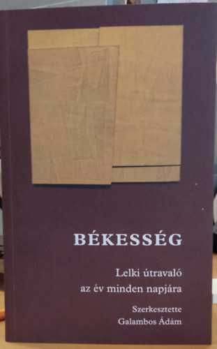 Bkessg - Lelki traval az v minden napjra