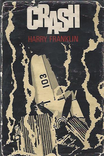 Harry Franklin - Crash - Dediklt!