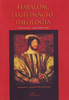 Hatalom, legitimci, ideolgia