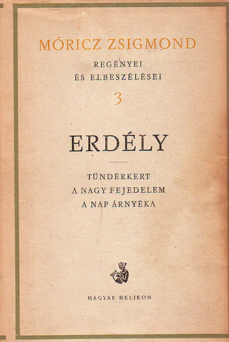 M�ricz Zsigmond - M�ricz Zsigmond reg�nyei �s elbesz�l�sei 3.