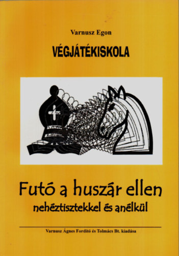 V�gj�t�kiskola (Fut� a husz�r ellen neh�ztisztekkel �s an�lk�l)