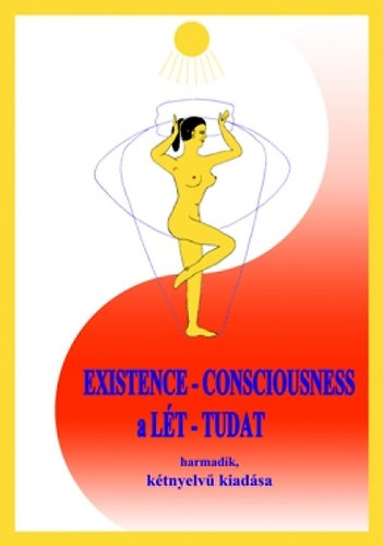 Sztelek Gbor Pl - Lt-tudat - Existence-consciousness