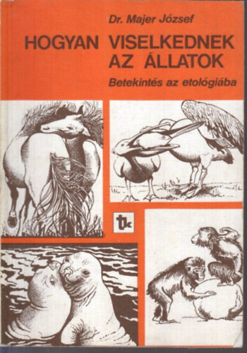 Hogyan viselkednek az llatok
