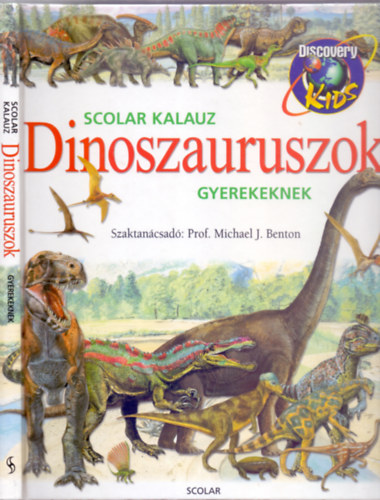 Dinoszauruszok (Scolar kalauz)