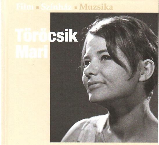 Trcsik Mari (Film-Sznhz-Muzsika)