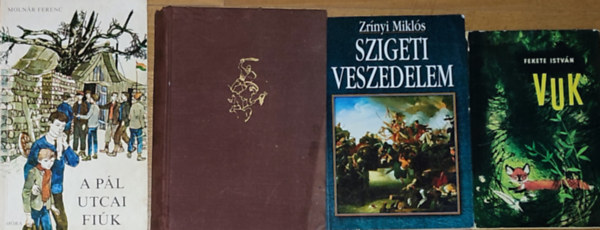 4db k�telez� olvasm�ny - Fekete Istv�n-Vuk, Zr�nyi Mikl�s-Szigeti veszedelem, G�rdonyi G�za-Egri csillagok, Moln�r Ferenc-A P�l utcai fi�k