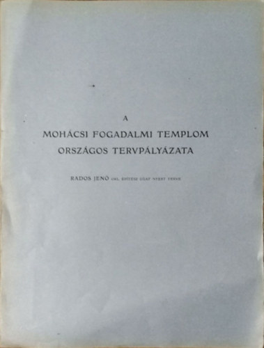 A moh�csi fogadalmi templom orsz�gos tervp�ly�zata