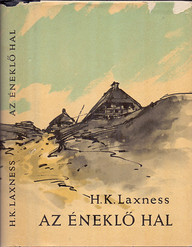 H.K. Laxness - Az �nekl� hal
