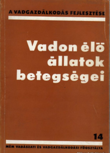 Vadon l llatok betegsgei