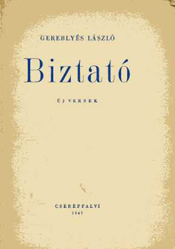 Biztat� (�j versek)