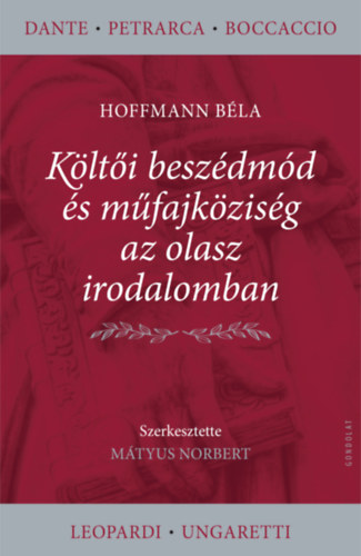 K�lt�i besz�dm�d �s m�fajk�zis�g az olasz irodalomban