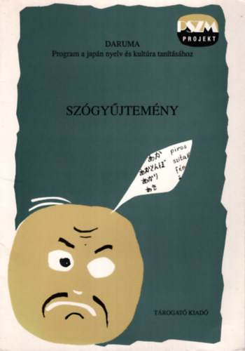 Daruma - Program a japn nyelv s kultra tantshoz - Szgyjtemny