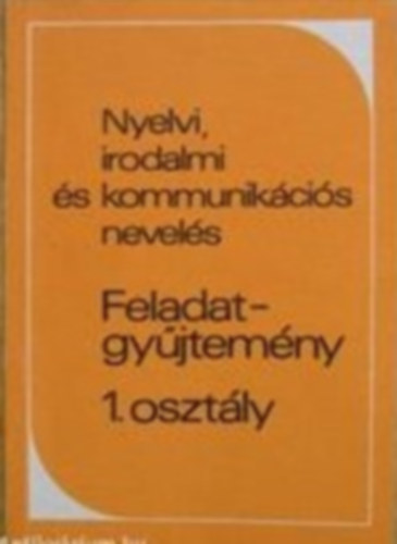 Nyelvi, irodalmi s kommunikcis nevels - Tantsi program 1. osztly