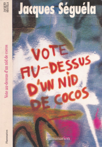 Vote Au-Dessus D'un Nid De Cocos