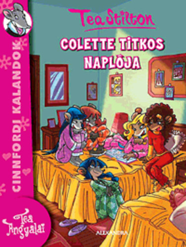 Tea Stilton - Colette titkos naplja