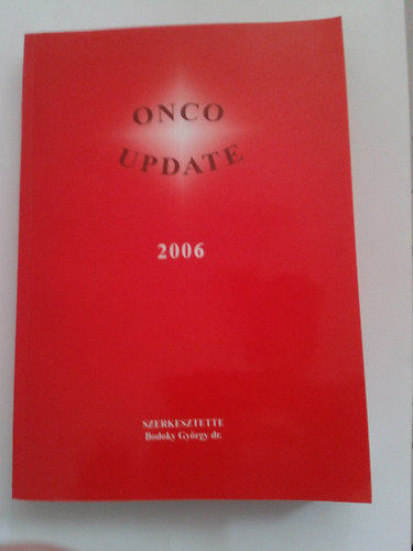 Bodoky György dr. (szerkesztő) - ONCO UPDATE 2006