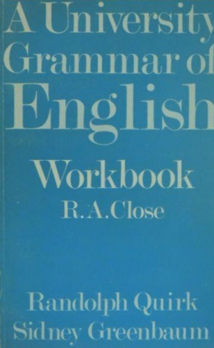 Randolph Quirk - A University Grammar Of English