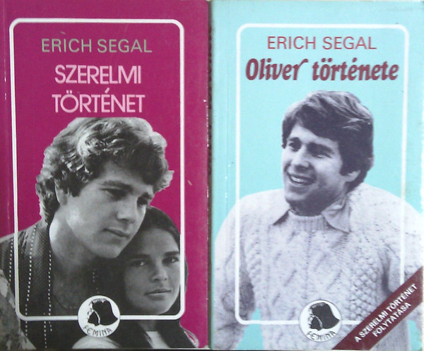 Erich Segal - Szerelmi t�rt�net + Oliver t�rt�nete (2 k�tet)
