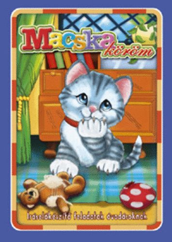 Macskak�r�m - �r�s-el�k�sz�t� munkaf�zet �vod�soknak