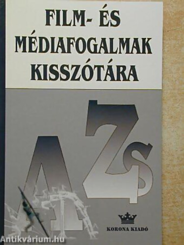 Film- s mdiafogalmak kissztra A-ZS