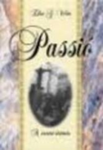 Passio - A szeretet t�rt�nete