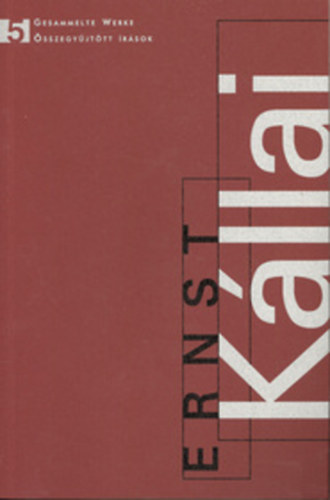 Gesammelte Werke - sszegyjttt rsok 5. - 1931-1937